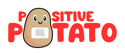 Positive Potato